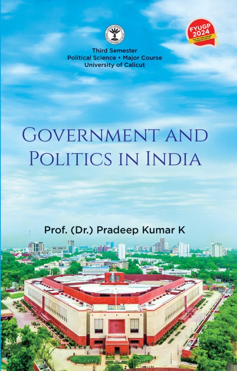Government and Politics in India – Study of India’s political system, governance structure, and democratic processes
