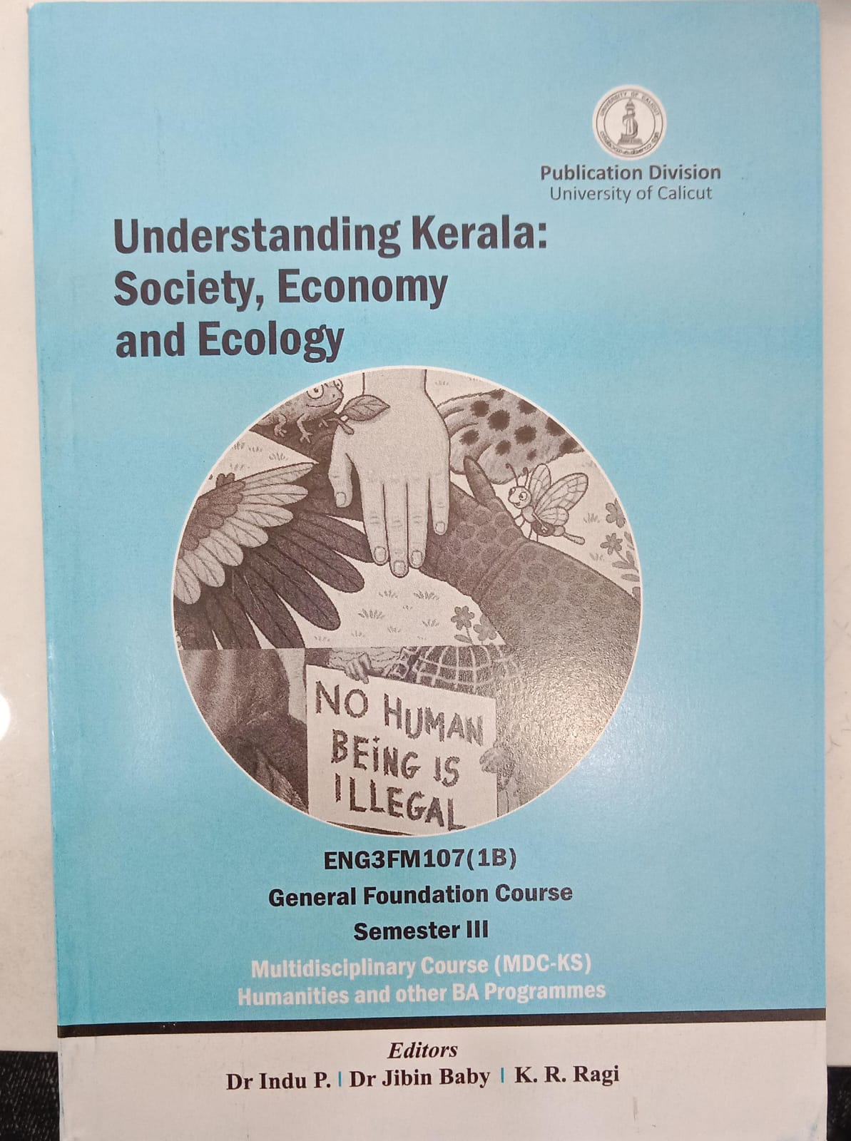 Understanding Kerala – Insights into Kerala’s society, economy, culture, and ecological environment