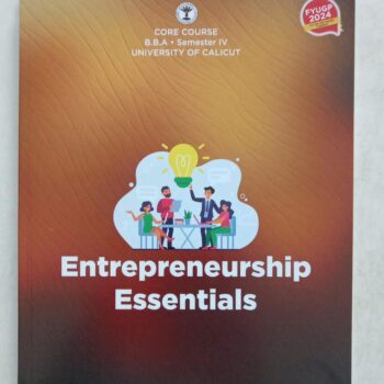 Cover of Entrepreneurship Essentials, a student-friendly B.B.A. textbook introducing core concepts of entrepreneurship, business planning, and entrepreneurial skills.