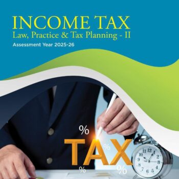 Income Tax Law Practice & Tax Planning - II