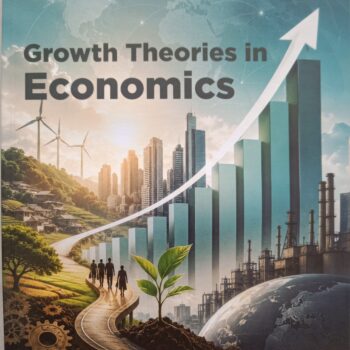 Growth Theories In Economics