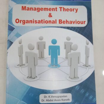 MANAGEMENT THEORY & ORGANISATIONAL BEHAVIOUR